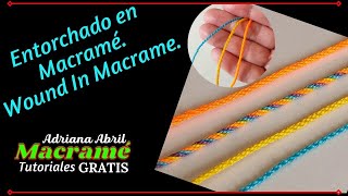 🧬ENTORCHADO EN MACRAME  WINDING IN MACRAME🧵 [upl. by Siurad]