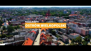 Ostrów Wielkopolski  nasze miasto [upl. by Juanne]