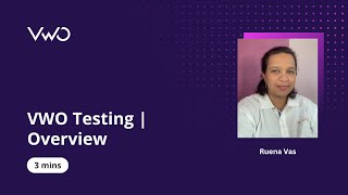 VWO Testing  Overview [upl. by Aerda]