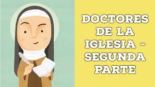 Doctores de la Iglesia  Segunda Parte  Lente Católico [upl. by Iatnohs]