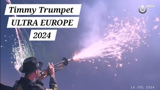 Timmy Trumpet ULTRA EUROPE 2024 ULTRALIVE OFICIAL LIVE [upl. by Oetomit]