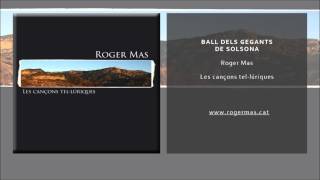 Roger Mas  Ball de Gegants de Solsona Single Oficial [upl. by Emyaj515]