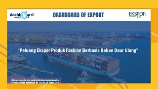 Peluang Ekspor Fashion Berbasis Bahan Daur Ulang  MSIB Sekolah Ekspor [upl. by Doretta]