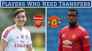 7 Footballers Who Need Transfers To Revive Their Careers [upl. by Pirbhai]