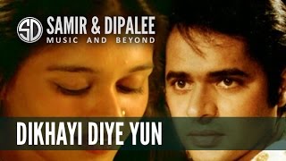 quotDikhayi Diye Yun Ke Bekhud Kiyaquot by Samir Date [upl. by Itoc936]