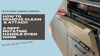 How To Remove Clean and ReAttach A Neff Rotating Handle Oven Door [upl. by Ahsiken919]