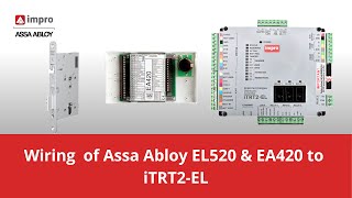 Wiring of Assa Abloy EL520 amp EA420 to iTRT2EL [upl. by Sivart365]