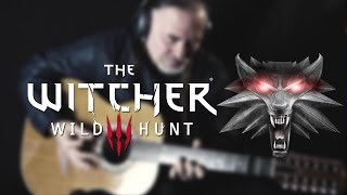 The Witcher 3 Wild Hunt OST  Hunt or Be Hunted  fingerstyle guitar [upl. by Attoynek]