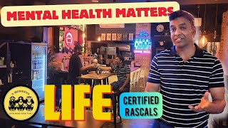 Life  Mental Health Matters  Certified Rascals [upl. by Belter262]