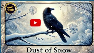 A Dust Of Snow class 10 Poem  Full हिन्दी में Explained  Animated  Quickrevision [upl. by Monjo]