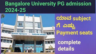 Bangalore University PG admission 202425 subject wise Payment seats complete details [upl. by Kleon]