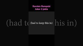 Karsten Runquist joker 2 folie a deux jokie [upl. by Barby]