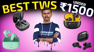 Top 5 Best TWS Earbuds Under ₹1500⚡Best Truly Wireless Earphones Under ₹1500 in Tamil 🔥🔥🔥TB [upl. by Hsakiv]