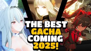 THE BEST GACHA GAMES COMING IN 2025 [upl. by Araet]