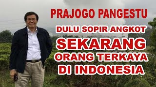 kisah sukses prajogo pangestu dulu sopir angkot sekarang jadi orang terkaya seindonesia [upl. by Aicyle]