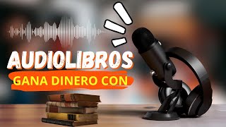 Como ganar dinero publicando Audiolibros [upl. by Reilamag437]