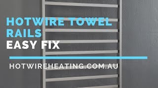 Hotwire Towel Rails Easy Fix [upl. by Neelahs351]