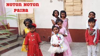 Noton Noton Paira নোটন নোটন [upl. by Eiznil457]