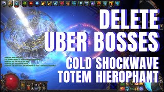 POE 322 56 MIL DPS  Cold Shockwave Totem Hierophant  Ubers Showcase amp Full Build Guide [upl. by Annot]