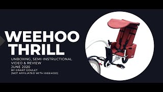 Weehoo Thrill  Unboxing SemiInstructional Video amp Review  June 2020 [upl. by Sal]