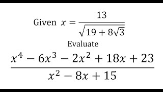 SMO Junior 2011 Problem 12 Given x13sqrt198sqrt3 Evaluate quotient 4rth degree numerator [upl. by Ocer877]