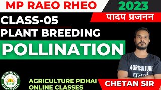 Class5  Pollination  Plant Breeding  MP RAEO  RHEO  SADO  ATM  BTM  By Chetan Sir [upl. by Yusuk945]