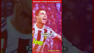 Why did Ronaldo start crying in the interview football ronaldo soccer cr7 footballshorts [upl. by Drugi]