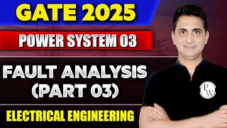 Power System 03  Fault Analysis Part 03  EE  Gate 2025 series [upl. by Askwith479]