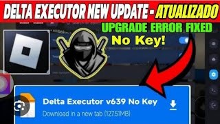 ROBLOX DELTA EXECUTOR NEW UPDATE V647 DELTA ATUALIZADO ROBLOX [upl. by Osborne]