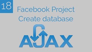 Learn Ajax 18  Facebook project create database [upl. by Atoel]