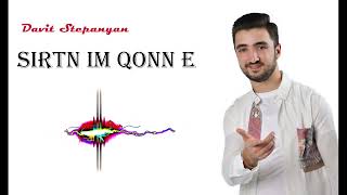 Davit Stepanyan Sirtn im qonn e  Դավիթ Ստեփանյան Սիրտն իմ քոնն է [upl. by Bodrogi534]