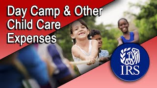 Day Camp and Other Child Care Expenses [upl. by Fesoj]