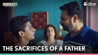 Dice Media  The Sacrifices Of A Father  Bravehearts ft Naman Jain amp Gireesh Sahdev [upl. by Lupe]