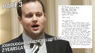 Josh Duggar Sentencing Letters 2 Years Later Part 3 [upl. by Jen]