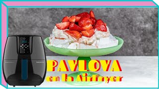 PAVLOVA FÁCIL Y RÁPIDA EN LA AIRFRYER DIGITAL DE TAURUS  MYCOOK [upl. by Einnij]