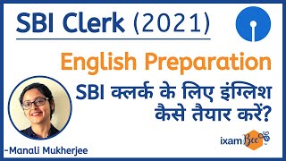 SBI Clerk 2021  How to Prepare English for SBI Clerk  By Manali Mukherjee [upl. by Pruchno]