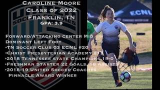 Caroline Moore 2022 College Soccer Recruiting Video [upl. by Selina301]