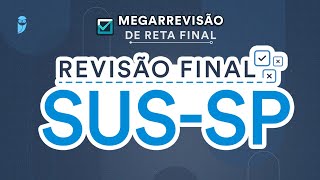 Revisão Final Residência Médica SUSSP [upl. by Uok]