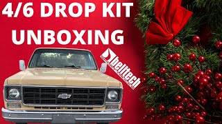 UNBOXING THE BELLTECH 46 DROP KIT FOR MY 1977 CHEVY C10 PICKUP [upl. by Hgeilhsa]