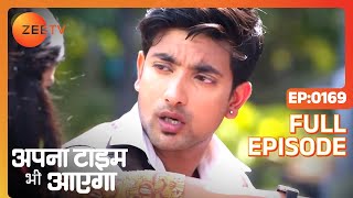 क्या हुआ Birju को  Apna Time Bhi Aayega  Full Ep  169  Zee TV [upl. by Atilek705]