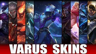 VARUS SKINS 2022  All Varus Skins Including Cosmic Hunter Varus [upl. by Novehs720]