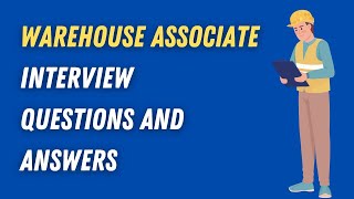 Warehouse Associate Interview Questions And Answers [upl. by Tdnerb569]