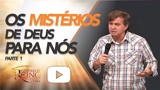 Luiz Herminio  Os Mistérios de Deus para Nós quotParte 1quot [upl. by Opiak939]