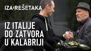 Iza rešetaka  Pljačkao po Italiji a kao kazna je stigao ozloglašeni zatvor u Kalabriji  PRVA [upl. by Noslien614]