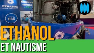 ETHANOL et Nautisme  Dites Ethabox [upl. by Jessika]