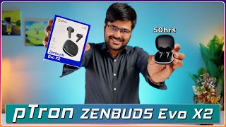 pTron Zenbuds Evo X2 Big Sound Small Price 50Hrs Playtime ENC Calls [upl. by Oravla370]