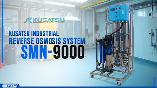 KUSATSU HEAVY DUTY INDUSTRIAL REVERSE OSMOSIS SYSTEM SMN9000 [upl. by Ilak996]