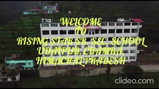 Rising Star Senior Secondary School Udaipur Chamba Himachal Pradesh [upl. by Ahsram45]