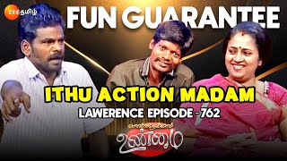 Ithu Action Madam 😂 Lawerence Episode Fun guarantee  Solvathellam Unmai  Ep 762  Zee Tamil [upl. by Aysahc453]