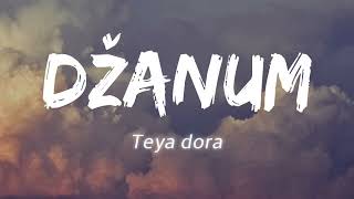 Džanum  Teya dora Lyrics  Teya dora dzanum english translation  quotmoje morequot quotmy nightmaresquot [upl. by Giarla]